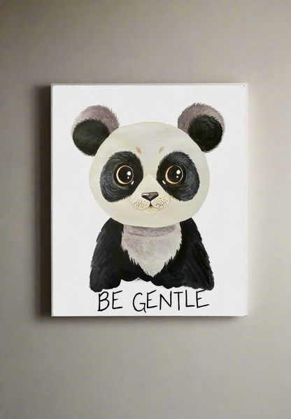 Be Gentle Panda Print