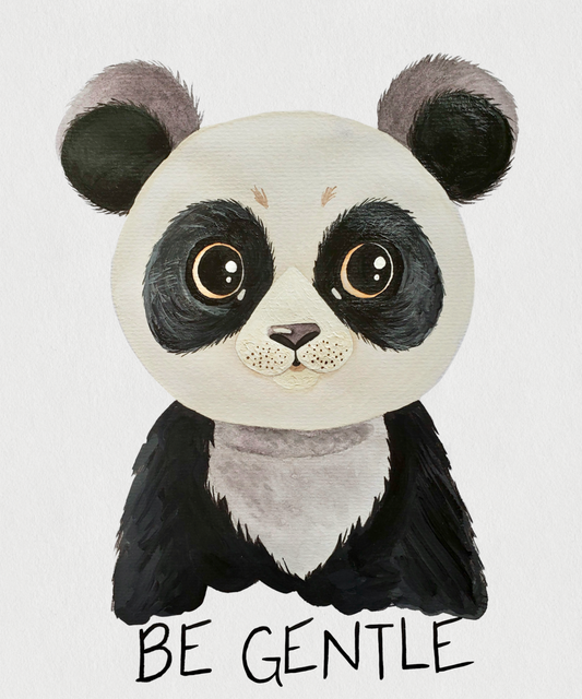 Be Gentle Panda Print